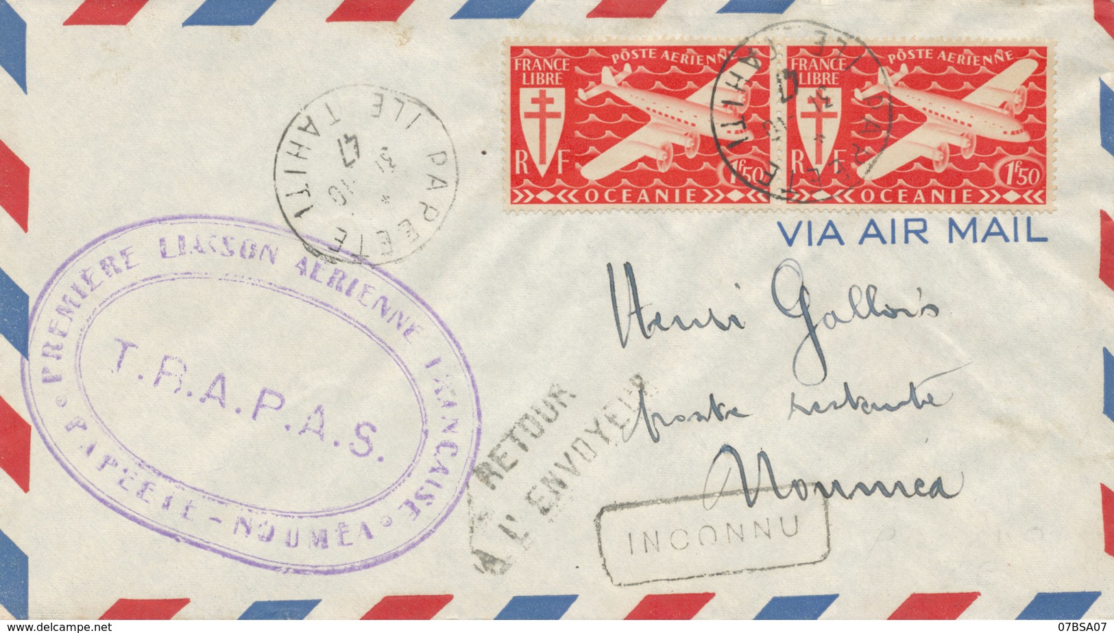 PREMIERE LIAISON AERIENNE 31/10/1947 ILE DE PAPEETE => NOUMEA TRAPAS AVION - Lettres & Documents