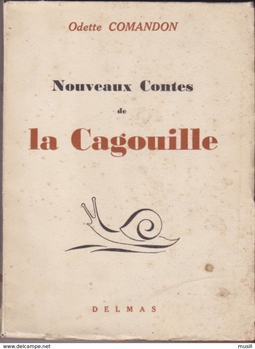 Nouveaux Contes De La Cagouille, De Odette Comandon. - Poitou-Charentes