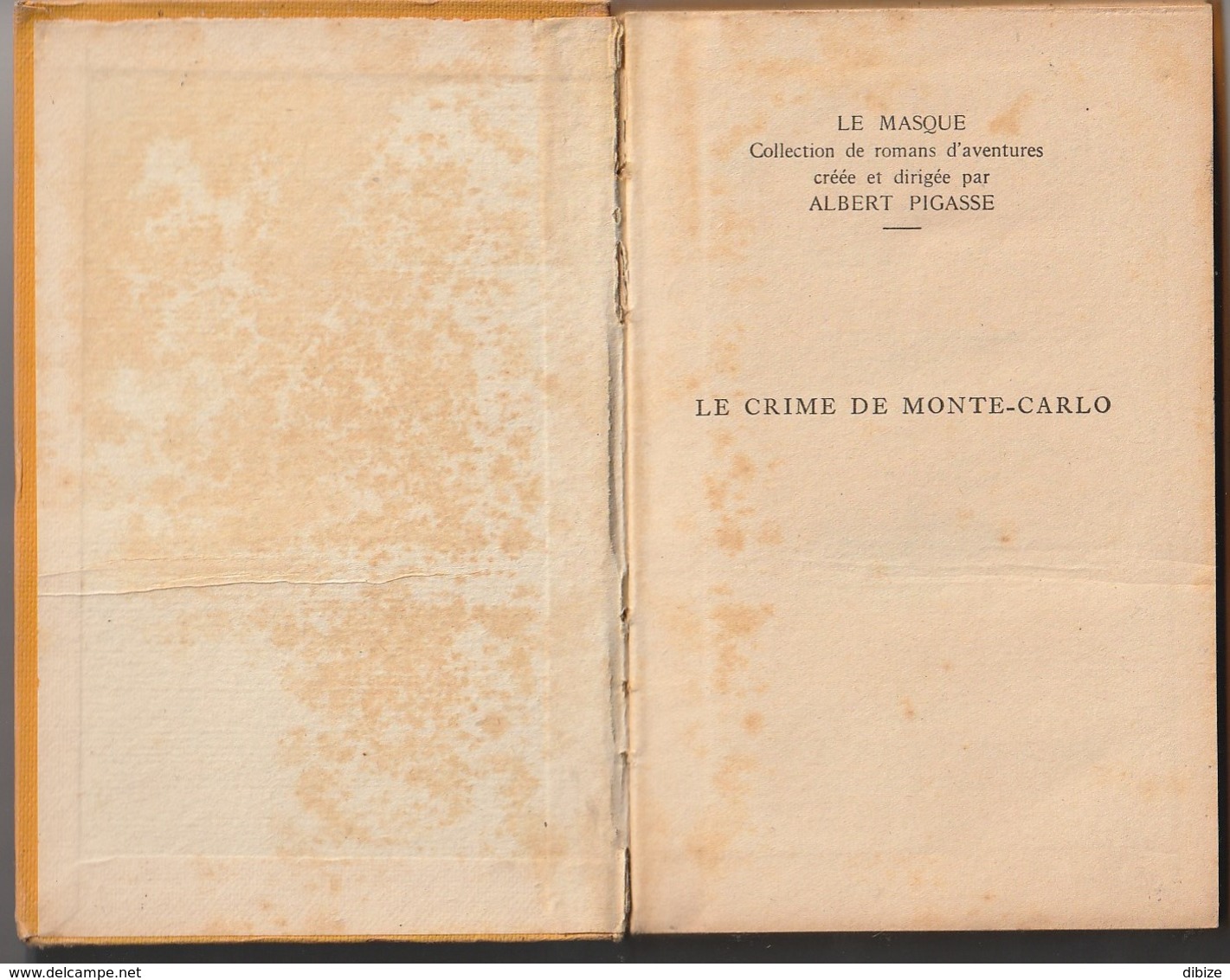 Roman. Henri Holt.  Le Crime De Monte-Carlo. Le Masque N° 133. Cartonné. Edition Originale 1933. - Le Masque