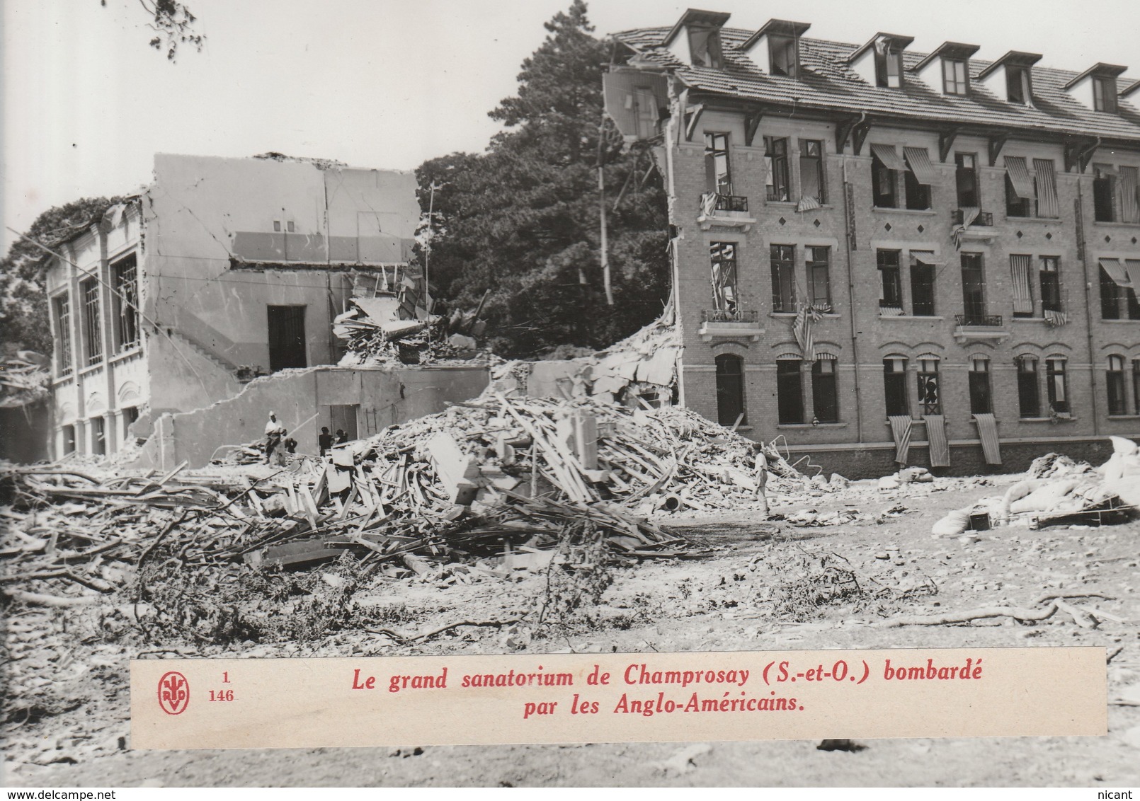 Photo Agence Rvd. Champrosay Nouvelle Photo . Sanatorium Bombardé Par Les Anglo Americains - Autres & Non Classés