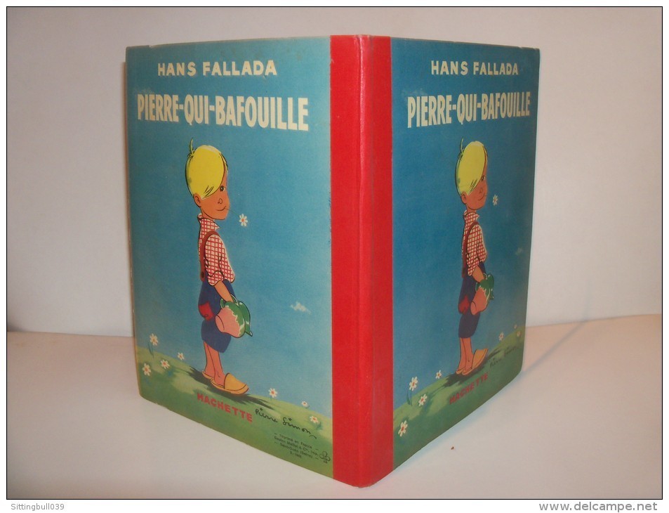 FALLADA Hans. PIERRE-QUI-BAFOUILLE. Illust. De Pierre SIMON. EO + Jaquette. Hachette 1942. Silly Symphonies. - Disney