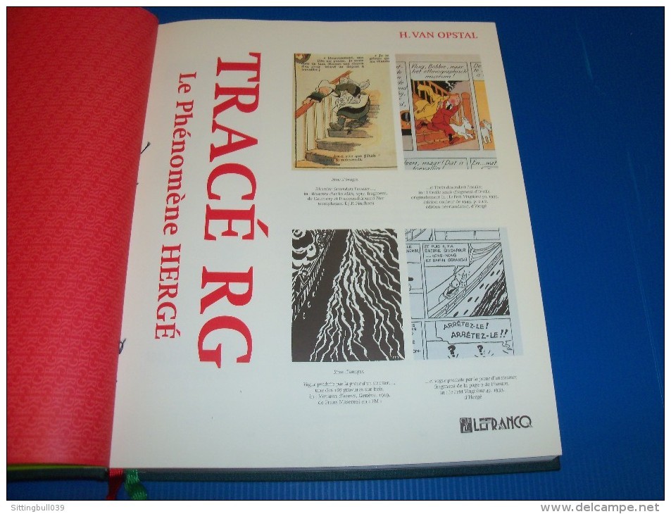 Tracé RG. Le Phénomène Hergé Par H. VAN OPSTAL. Ed. Lefrancq. 1998 Avec Jaquette. Un Ouvrage Exceptionnel ! - Hergé