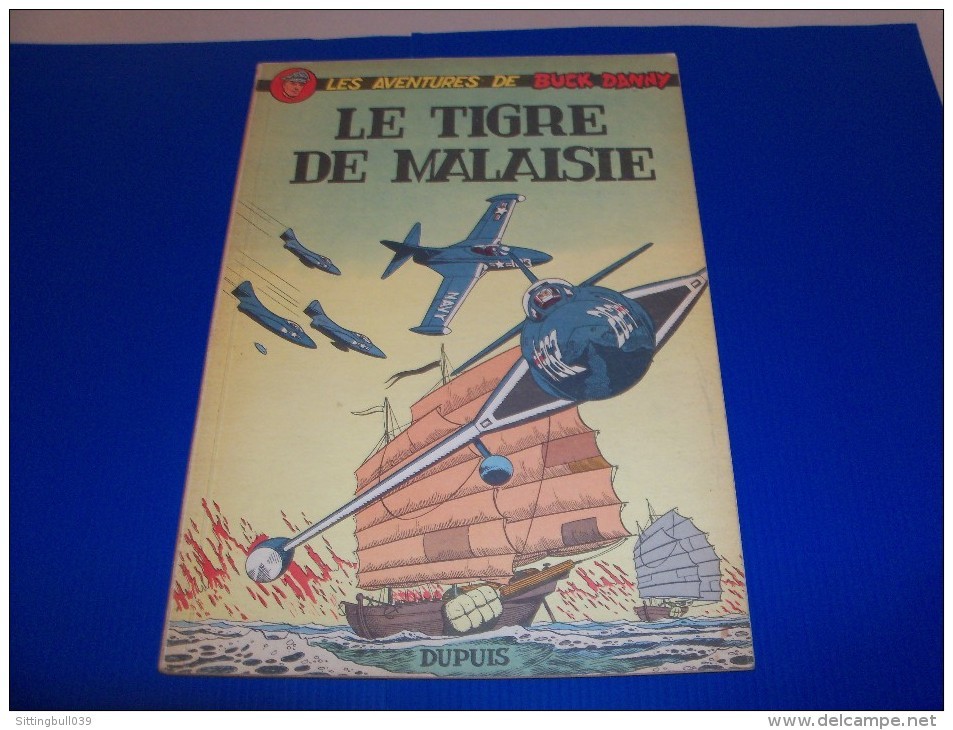 Les Aventures De Buck Danny. Le Tigre De Malaisie. Charlier/Hubinon. EO Française 1959. Ed. Dupuis. Pièce De Collection - Buck Danny