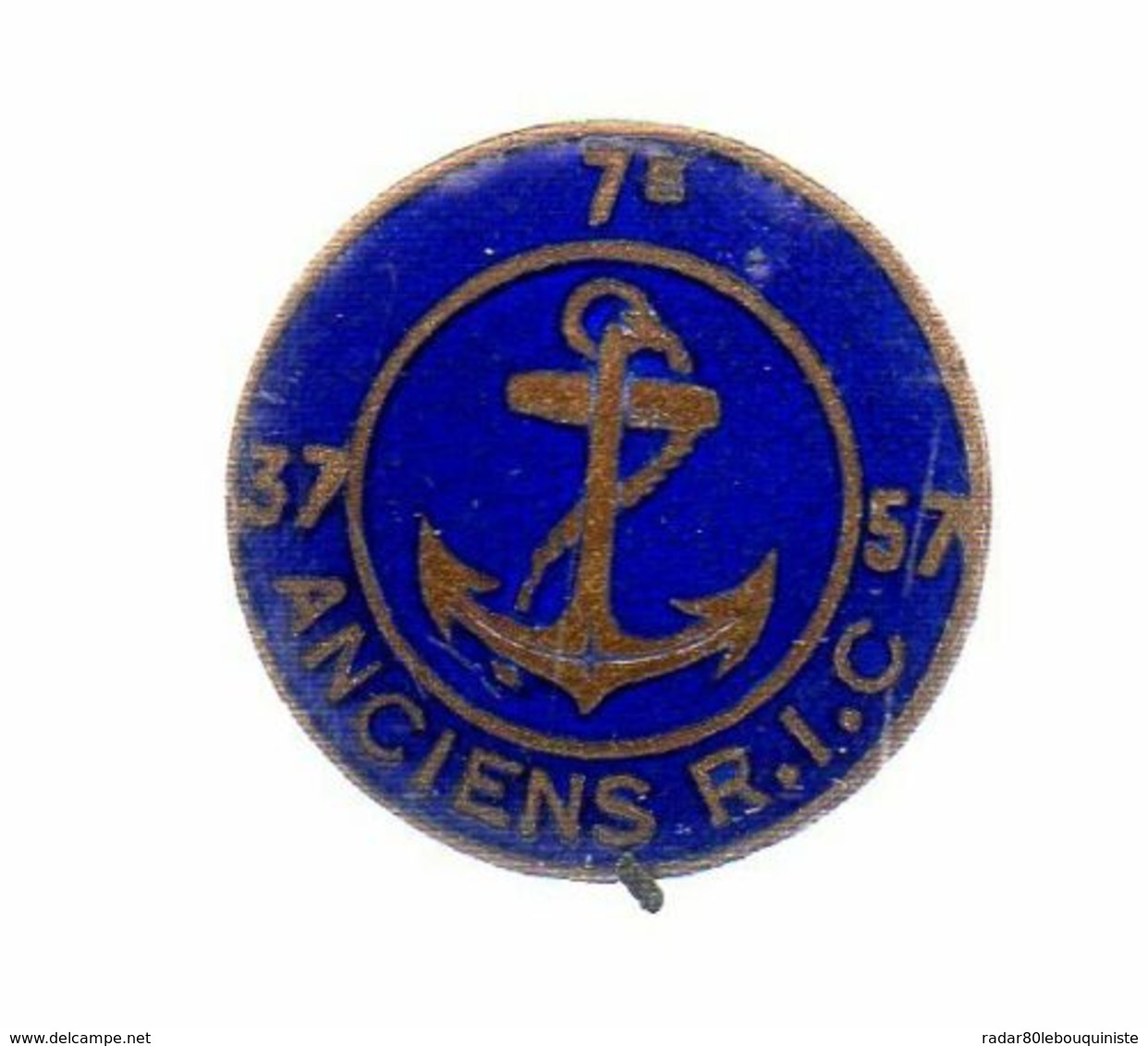 Insigne.7e Ancien R.I.C..37 - 57.émaillé Bleu Marine. - Marine