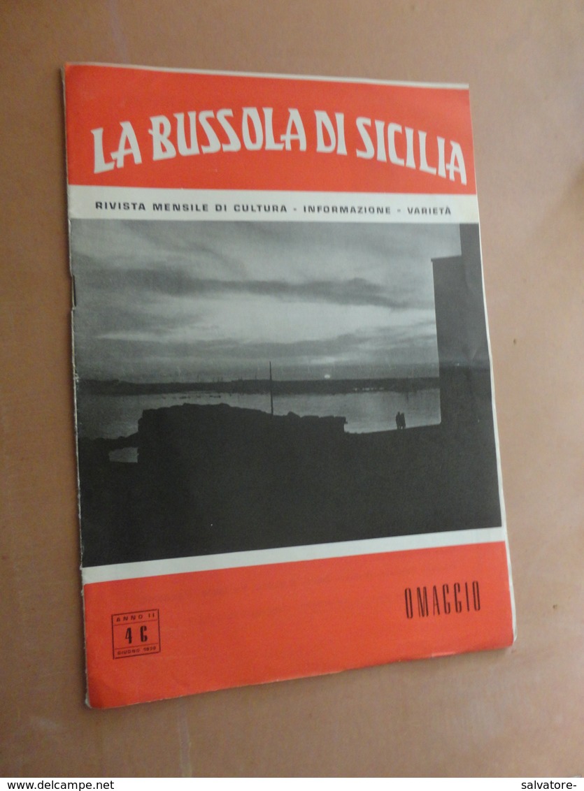 LA BUSSOLA DI SICILIA-RIVISTA MENSILE DI CULTURA-INFORMAZIONE-VARIETA'-ANNO II- 4 C - GIUGNO 1959- COPIA OMAGGIO - Art, Design, Décoration