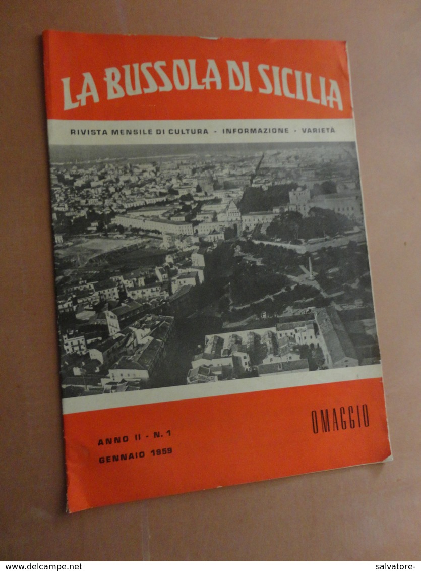LA BUSSOLA DI SICILIA-RIVISTA MENSILE DI CULTURA-INFORMAZIONE-VARIETA'-ANNO II- N° 1- GENNAIO 1959- COPIA OMAGGIO - Art, Design, Décoration