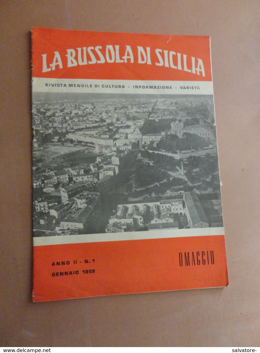 LA BUSSOLA DI SICILIA-RIVISTA MENSILE DI CULTURA-INFORMAZIONE-VARIETA'-ANNO II-N°1 -GENNAIO 1959- COPIA OMAGGIO - Art, Design, Décoration