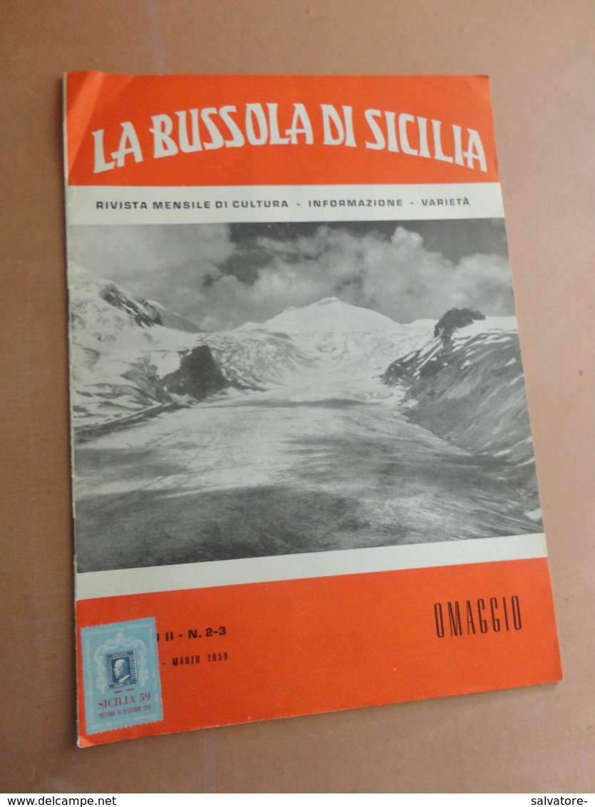 LA BUSSOLA DI SICILIA-RIVISTA MENSILE DI CULTURA-INFORMAZIONE-VARIETA'-ANNO II-N°2-3-FEBBRAIO-MARZO 1959- COPIA OMAGGIO - Kunst, Design