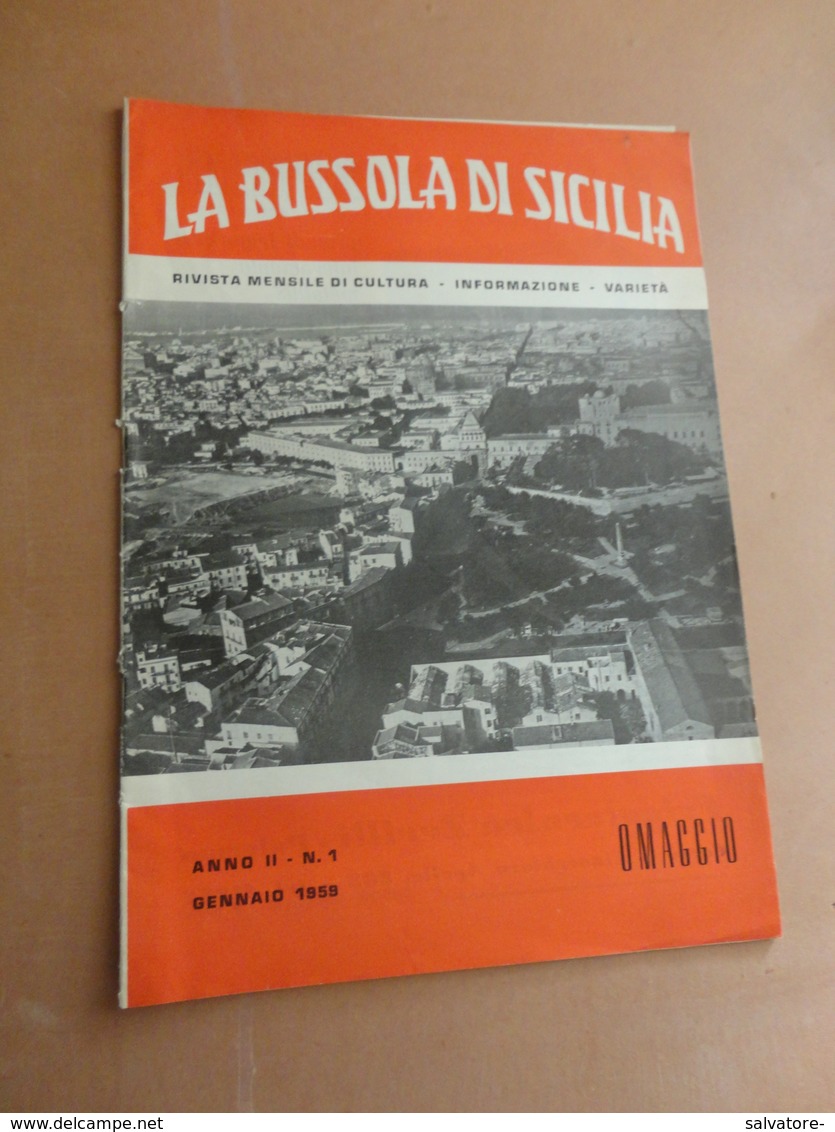 LA BUSSOLA DI SICILIA-RIVISTA MENSILE DI CULTURA-INFORMAZIONE-VARIETA'-ANNO II-N°1-GENNAIO 1959- COPIA OMAGGIO - Art, Design, Décoration