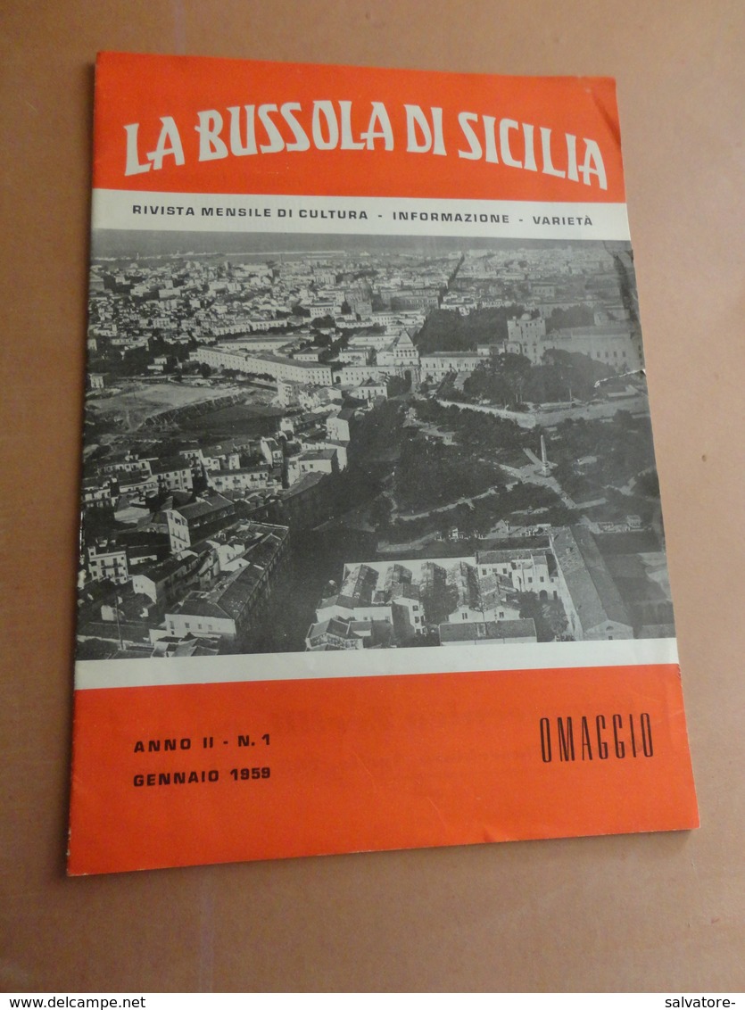 LA BUSSOLA DI SICILIA-RIVISTA MENSILE DI CULTURA-INFORMAZIONE-VARIETA'-ANNO II-N° 1 GENNAIO  1959- COPIA OMAGGIO - Art, Design, Décoration