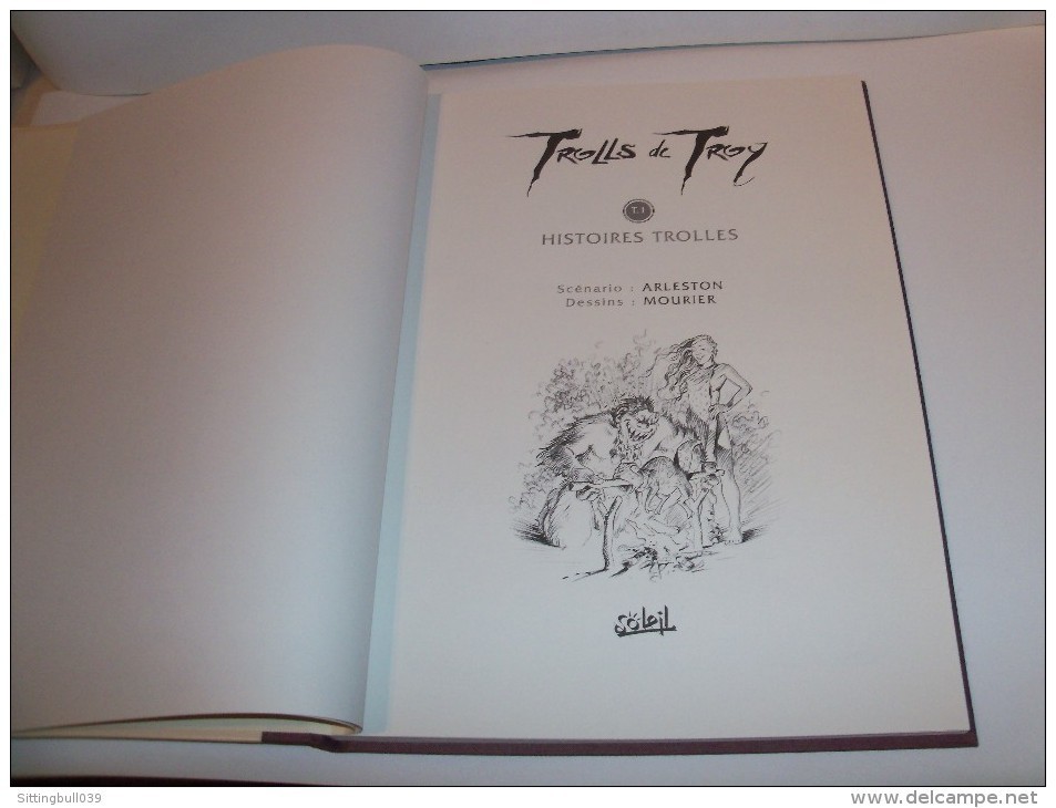TROLLS DE TROY. T1. Histoires Trolles. ARLESTON-MOURIER. TT Lté 500 Ntés + 1 dessin inédit signé par les 2 auteurs. 1997