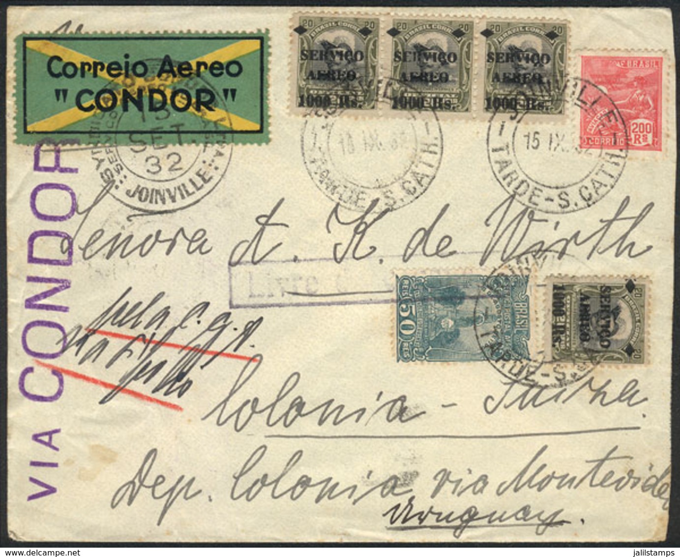 BRAZIL: 15/SE/1932 Joinville - Colonia (Uruguay): Cover Franked With 4,250Rs., Sent Via Condor, With Several Transit And - Briefe U. Dokumente