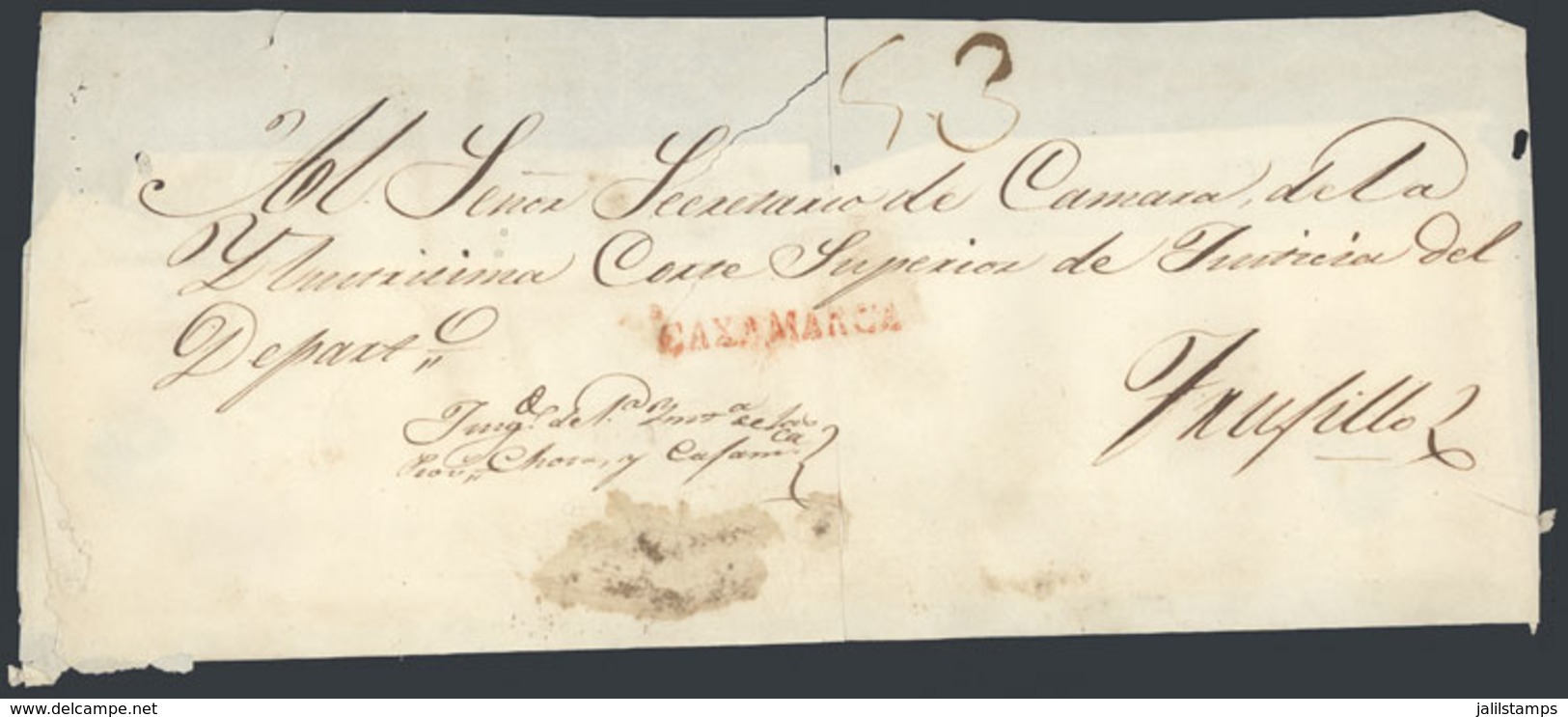 PERU: Official Folded Cover Sent To Trujillo In 1843, With Straightline Red CAXAMARCA Mark Very Well Applied, Minor Defe - Peru