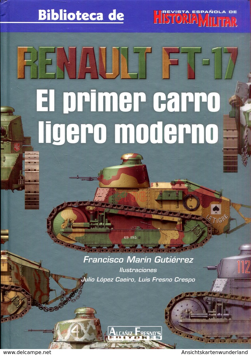 Renault FT-17 - El Primer Carro Ligero Moderno - Spanish