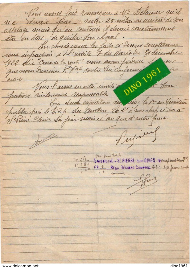 VP16.835 - Gendarmerie N Brigade De ST PIERRE SUR DIVES 1907 - Procès - Verbal D'Infraction - DELACOUR à VAUDELOGES - Polizei