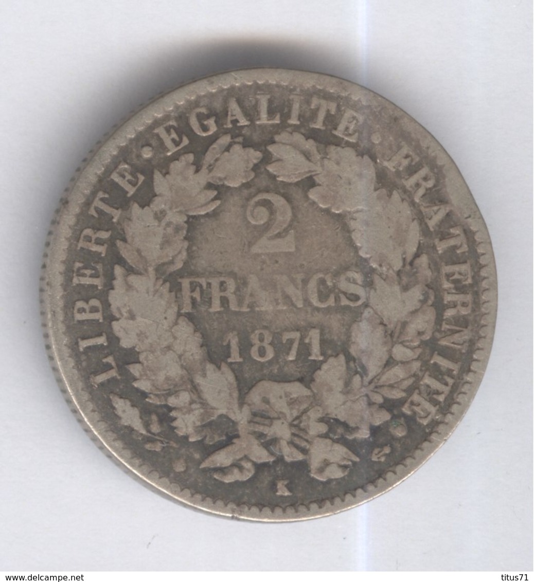 2 Francs France 1871 K TTB - Andere & Zonder Classificatie