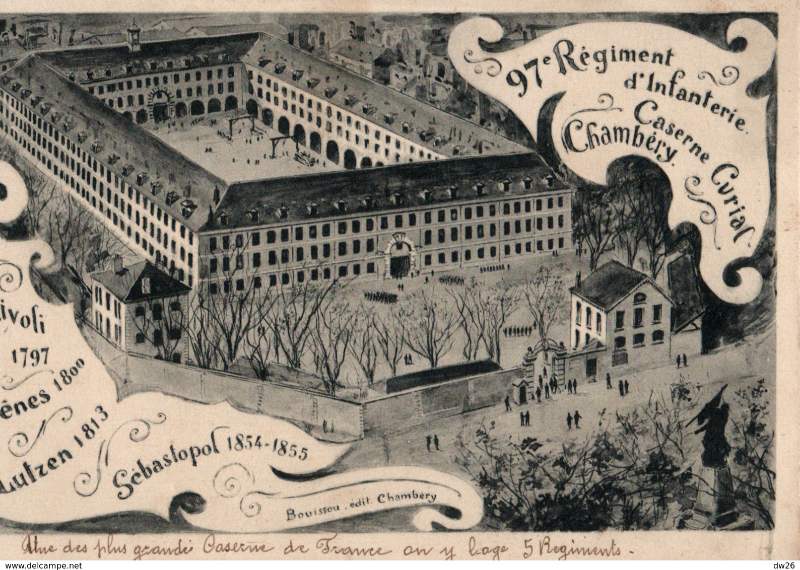 Chambéry, Caserne Curial, 97e Régiment D'Infanterie: Rivoli, Gênes, Lutze, Sébastopol - Illustration, Edit. Bouissou - Casernes