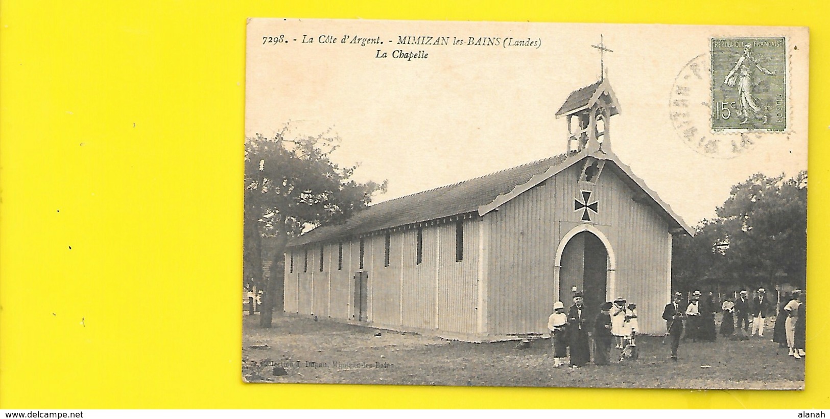 MIMIZAN Les BAINS La Chapelle (Dupau Gautreau) Landes (40) - Mimizan