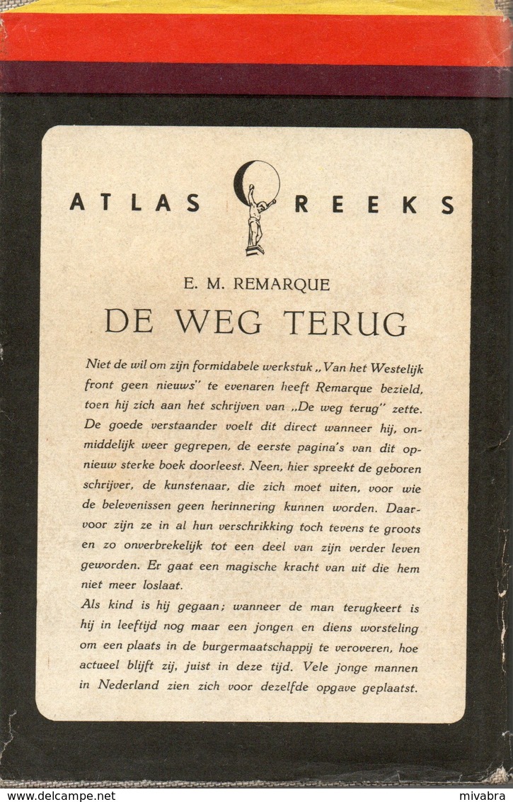 DE WEG TERUG - ERICH MARIA REMARQUE - ATLASREEKS N° 18 - 1950 - Literatuur