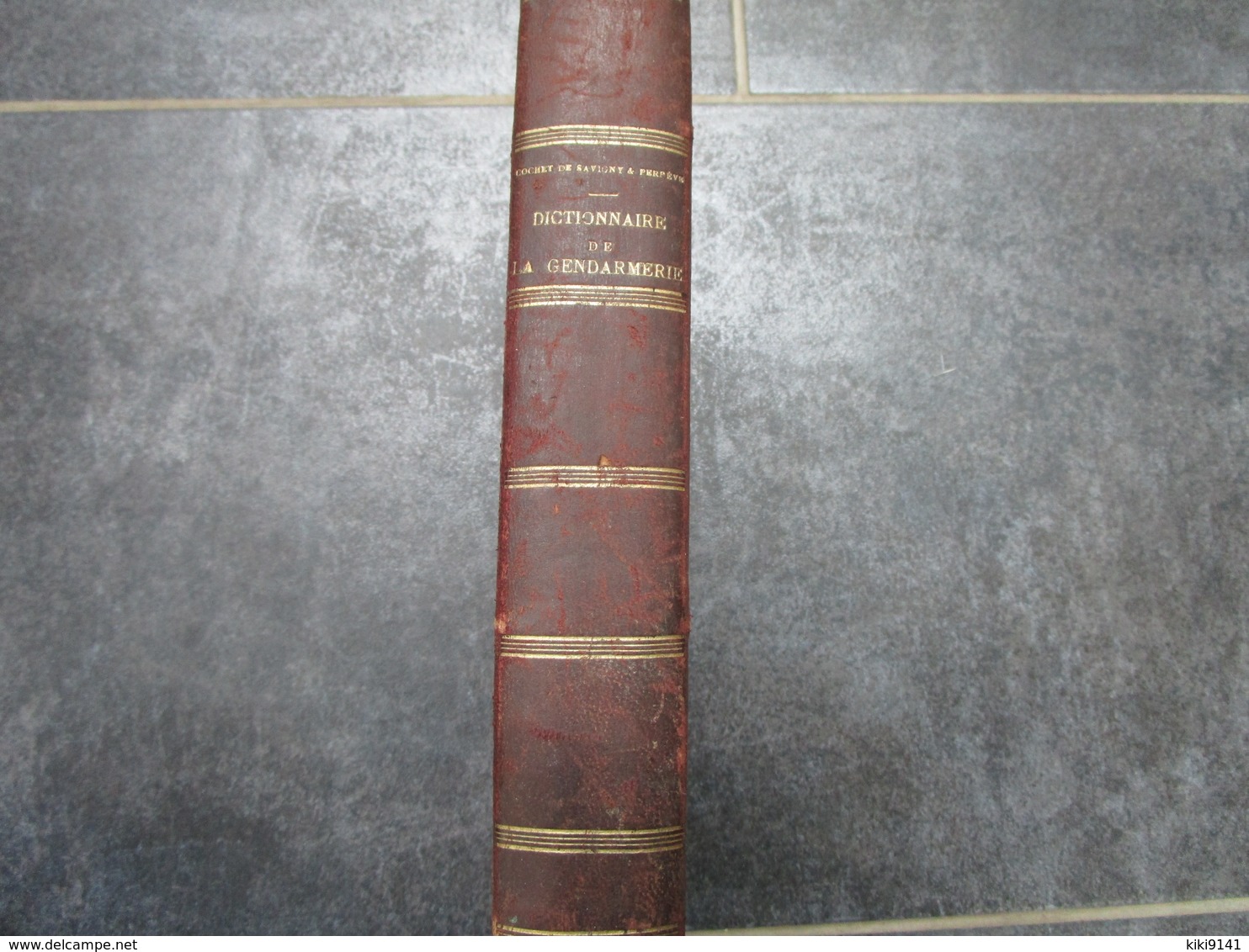 DICTIONNAIRE DE LA GENDARMERIE par M. Cochet de Savigny - 34è Edition (878 pages)
