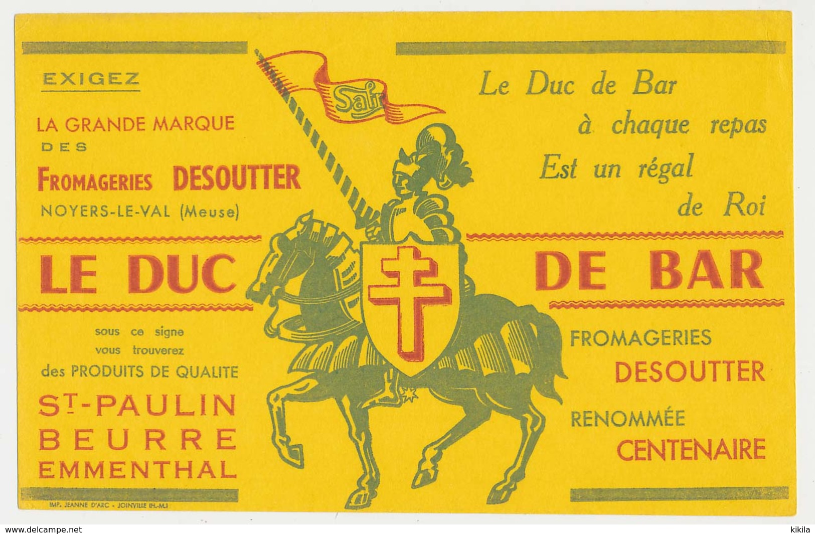 Buvard 20.8 X 13.3 Fromageries DESOUTTER à Noyers-le-Val Meuse  "Le Duc De Bar" St Paulin Chevalier Cheval - Produits Laitiers