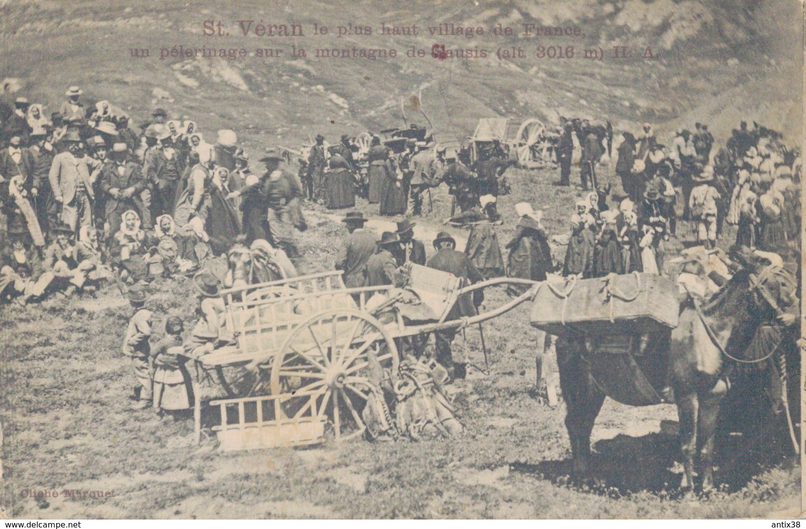 J40 - 05 - SAINT-VÉRAN - Hautes-Alpes - Le Plus Haut Village De France - Un Pèlerinage Sur La Montagne De Clausis - Autres & Non Classés