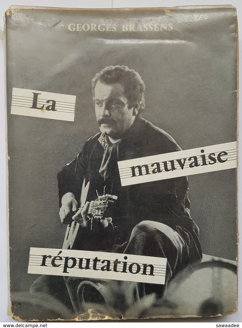 LIVRE - POESIE - CHANSON - LA MAUVAISE REPUTATION - GEORGES BRASSENS - ED. DENOËL - 1957 - + PHOTO HARCOURT - Música