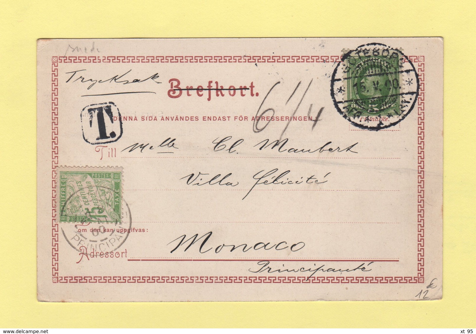 Timbre Taxe Francais Utilise A Monaco - Carte De Suede - 1900 - 1859-1959 Lettres & Documents