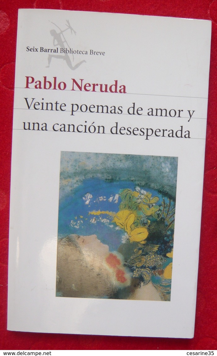 Veinte Poemas De Amor Y Una Cancion Desesperada - Poesía