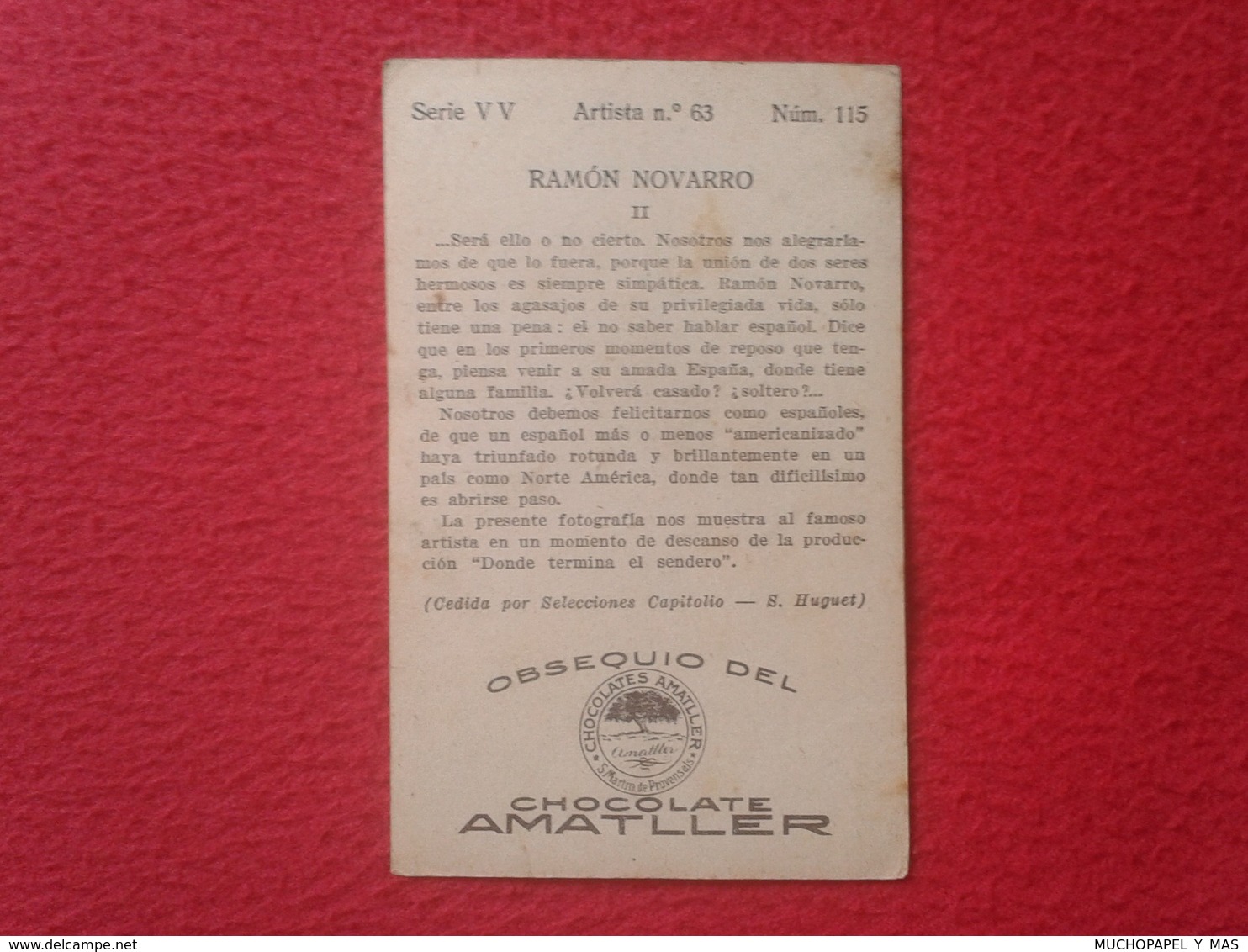 SPAIN ANTIGUO CROMO OLD COLLECTIBLE CARD CHOCOLATE AMATLLER ACTOR DE CINE ACTEUR HOLLYWOOD ATTORE RAMÓN NOVARRO VE FOTOS - Otros & Sin Clasificación