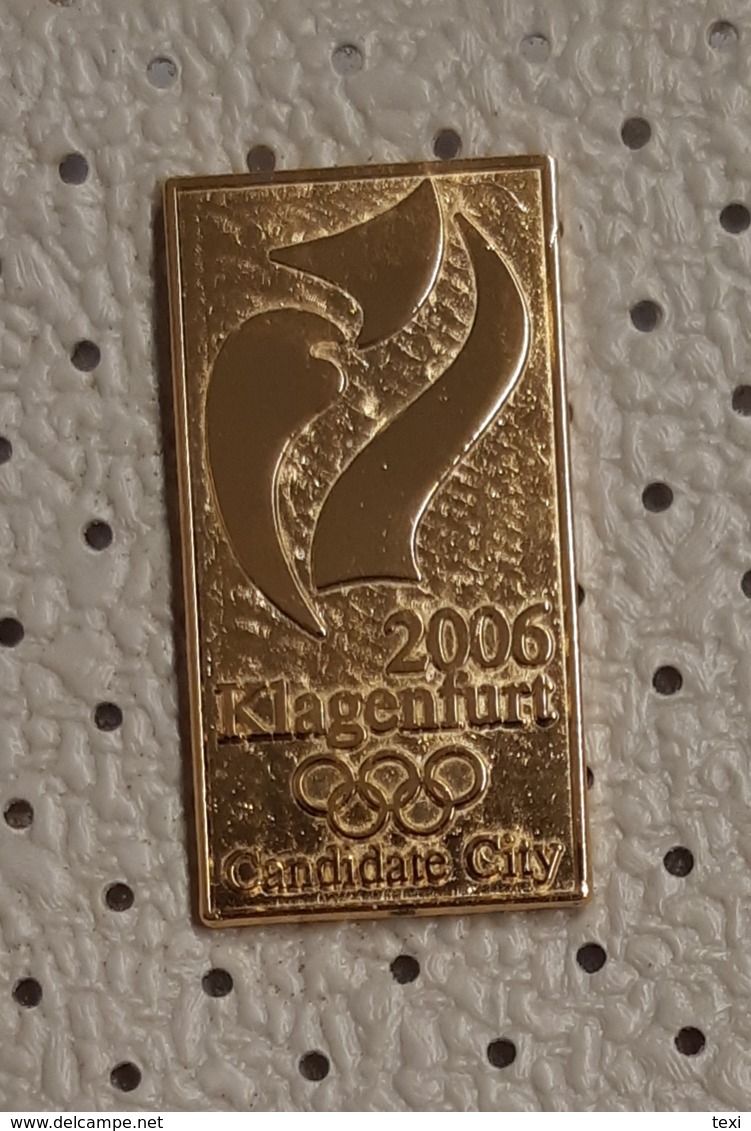 PIN'S   PIN AUSTRIA KLAGENFURT 2006 CANDIDATE CITY Logo Pin Badge Winter Olympic Games - Andere & Zonder Classificatie