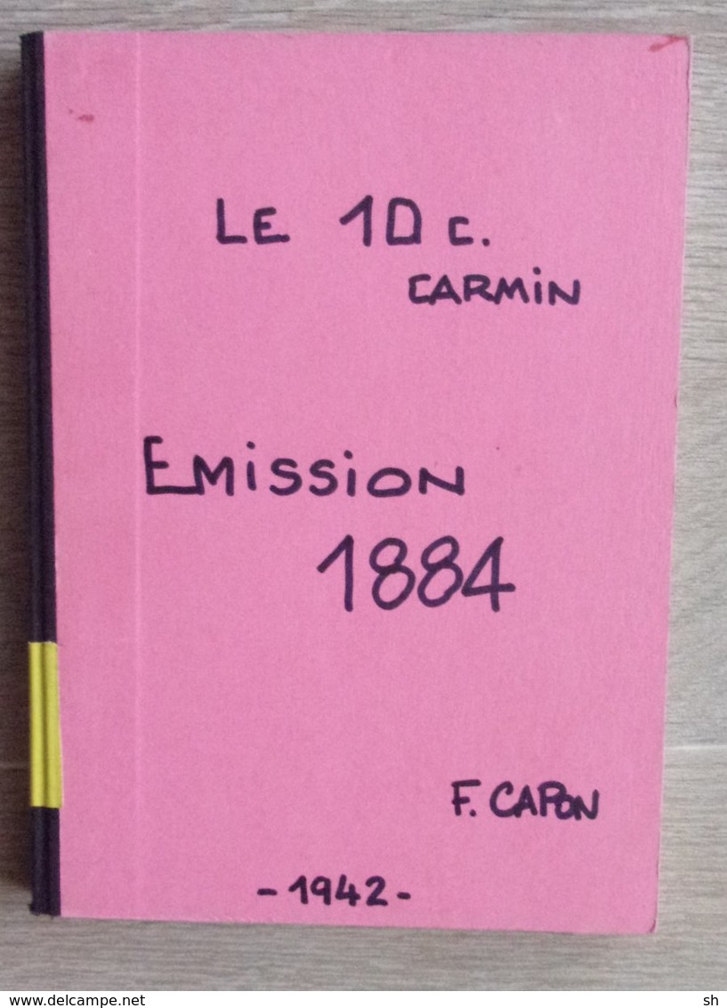 Copie - Le 10 Centime Carmin Emission 1884  -  F. Capon - Variétés - Variteiten - Sonstige & Ohne Zuordnung
