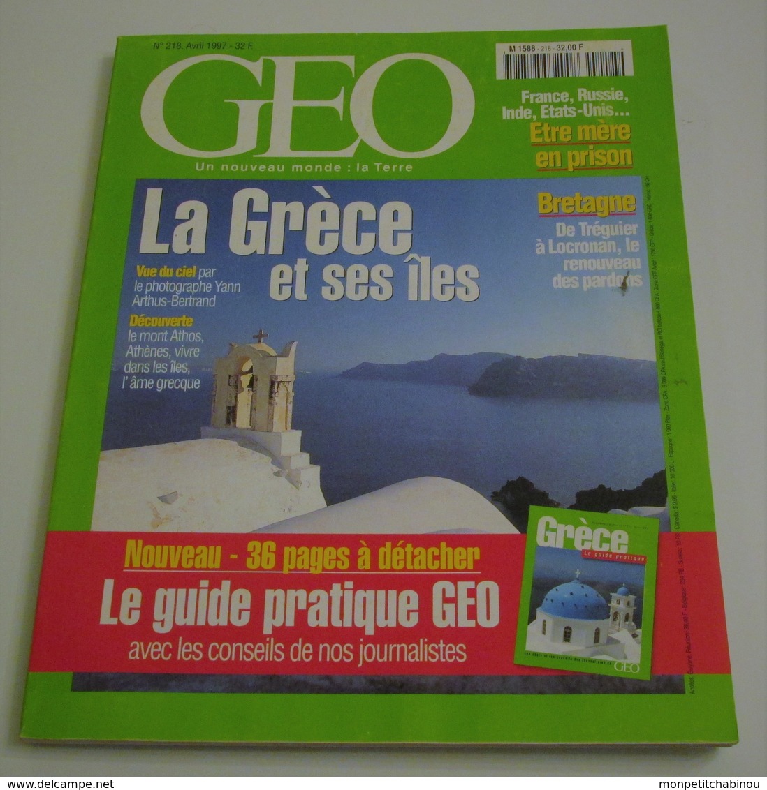 GEO N°218 (04/1997) : La Grèce Et Ses Iles - Géographie