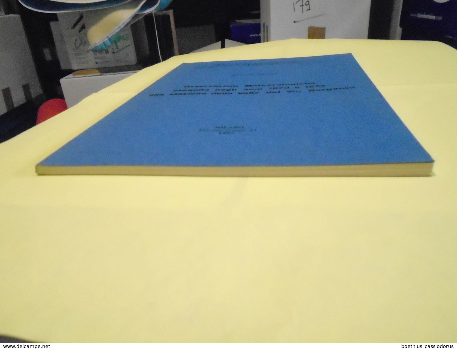 OSSERVAZIONI METEOROLOGICHE ESEGUITE NEGLI ANNI 1973 E 1974 ALLA STAZIONE DELLA VALLE DEL VO, BERGAMO SEVERINO BELLONI - Autres & Non Classés