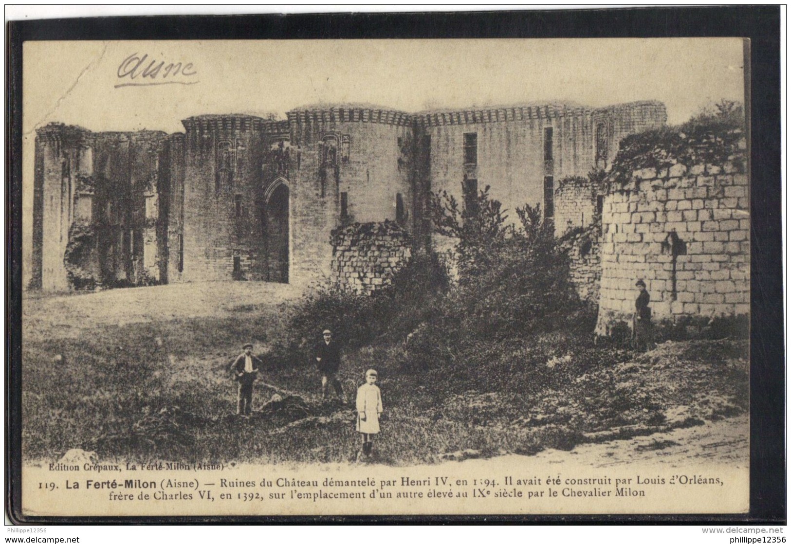 02418 .  LA FERTE MILON . RUINES DU CHATEAU .. ANNEE  1915. ANIMATION - Autres & Non Classés