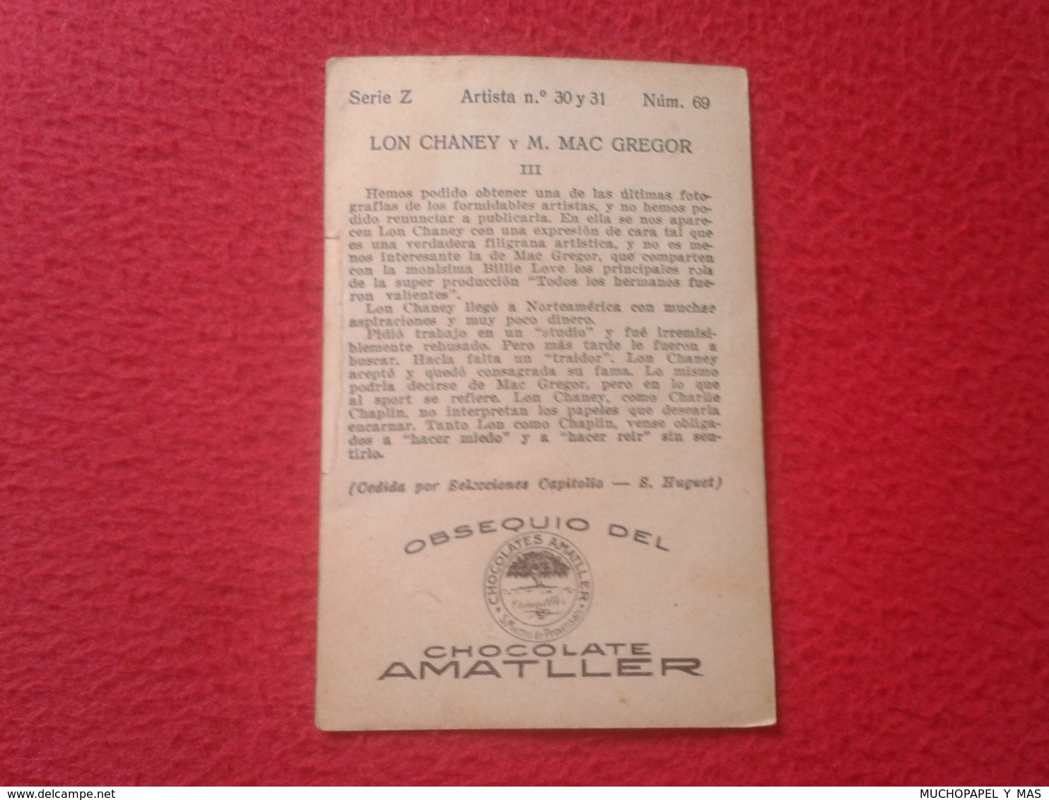 SPAIN ANTIGUO CROMO OLD COLLECTIBLE CARD CHOCOLATE AMATLLER ACTOR DE CINE ACTEUR HOLLYWOOD LON CHANEY Y M. MAC GREGOR... - Other & Unclassified