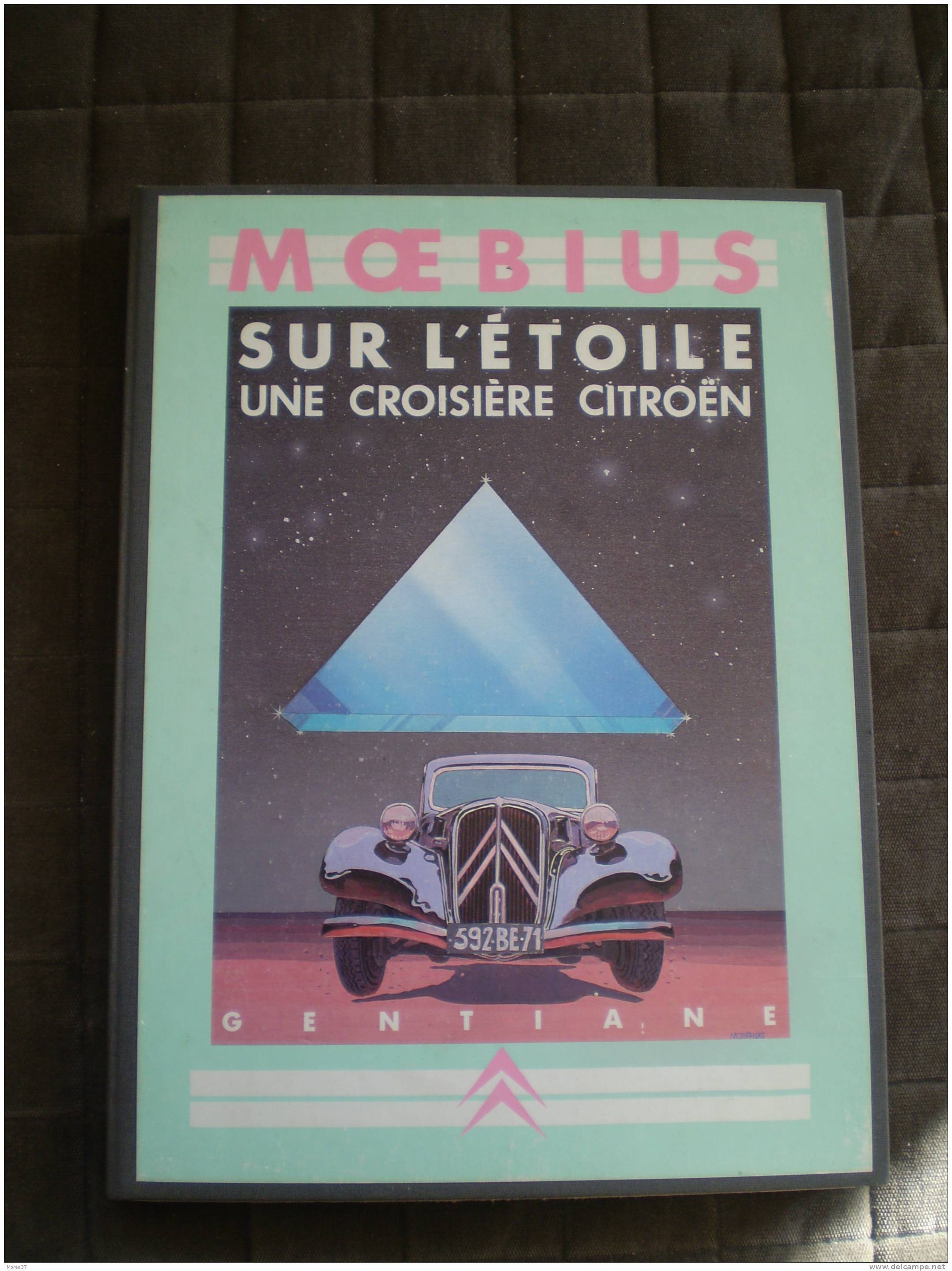 Sur L'etoile Une Croisiere Citroen Tirage Limite  251/650 - Moebius