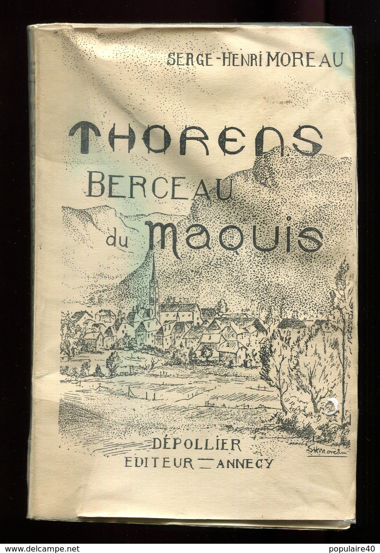 Moreau Thorens Berceau Du Maquis Résistance Savoie Annecy 1945 - Français