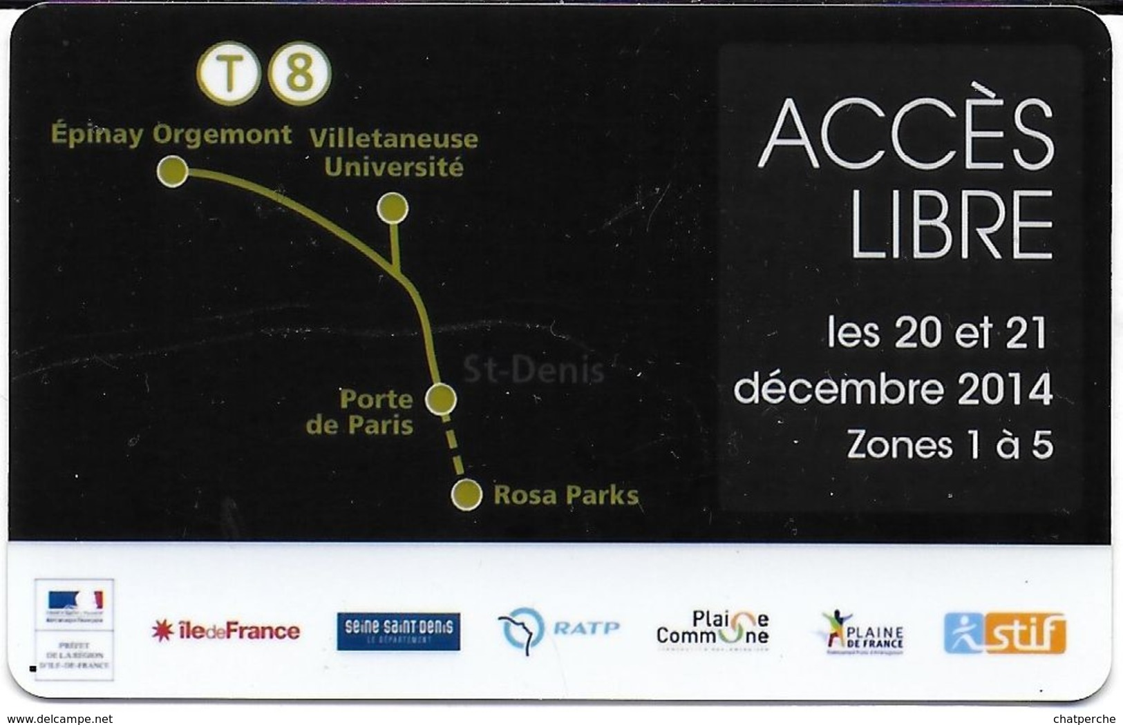 TICKET BILLET CARTE TRANSPORT TRAMWAY CARTE ACCÈS LIBRE  STIF PARIS SUR LIGNE T8 12 / 2014 - Europe