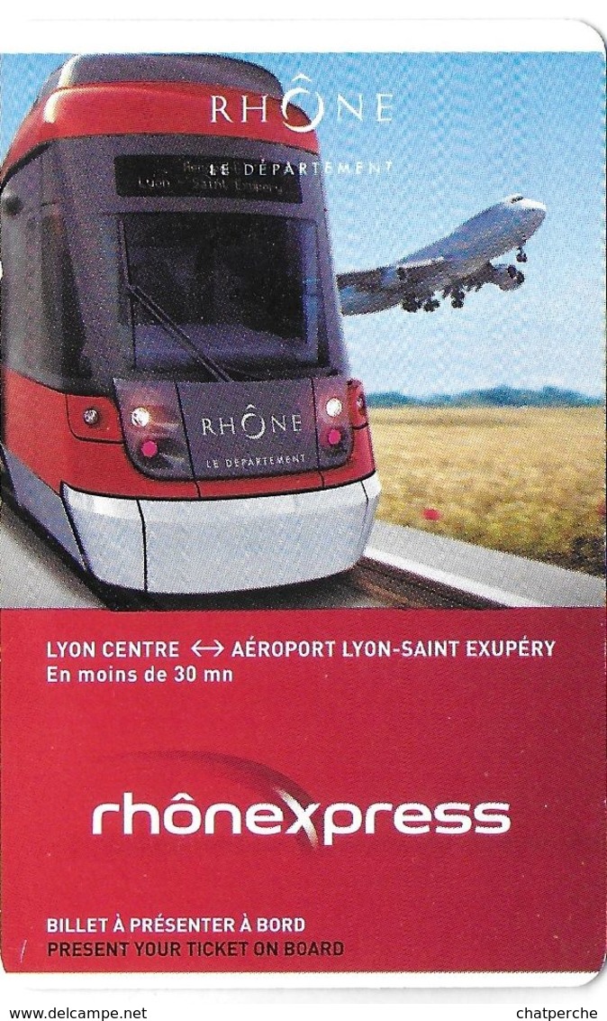 TICKET BILLET CARTE TRANSPORT RHONE-EXPRESS LYON 69 LIAISON AÉROPORT SAINT-EXUPERY - Europe