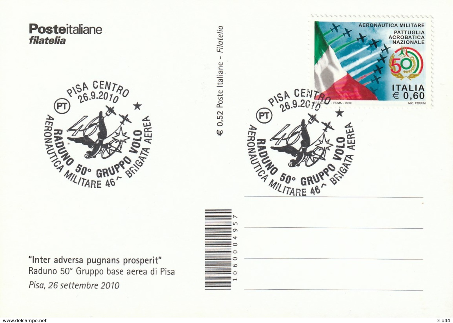 Trasporti - Aviazione - Pisa 2010 - 46° Brigata Aerea - Raduno 50° Gruppo Volo - - 1946-....: Era Moderna