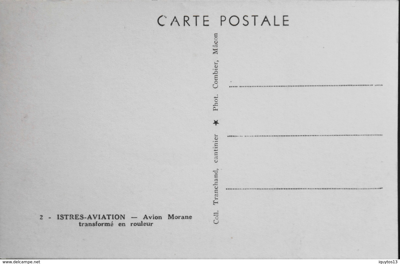 CPA. - Aviation > Entre Guerres > ISTRES-AVIATION - Avion MORANE - Transformé En Rouleur - TBE - 1919-1938: Entre Guerres