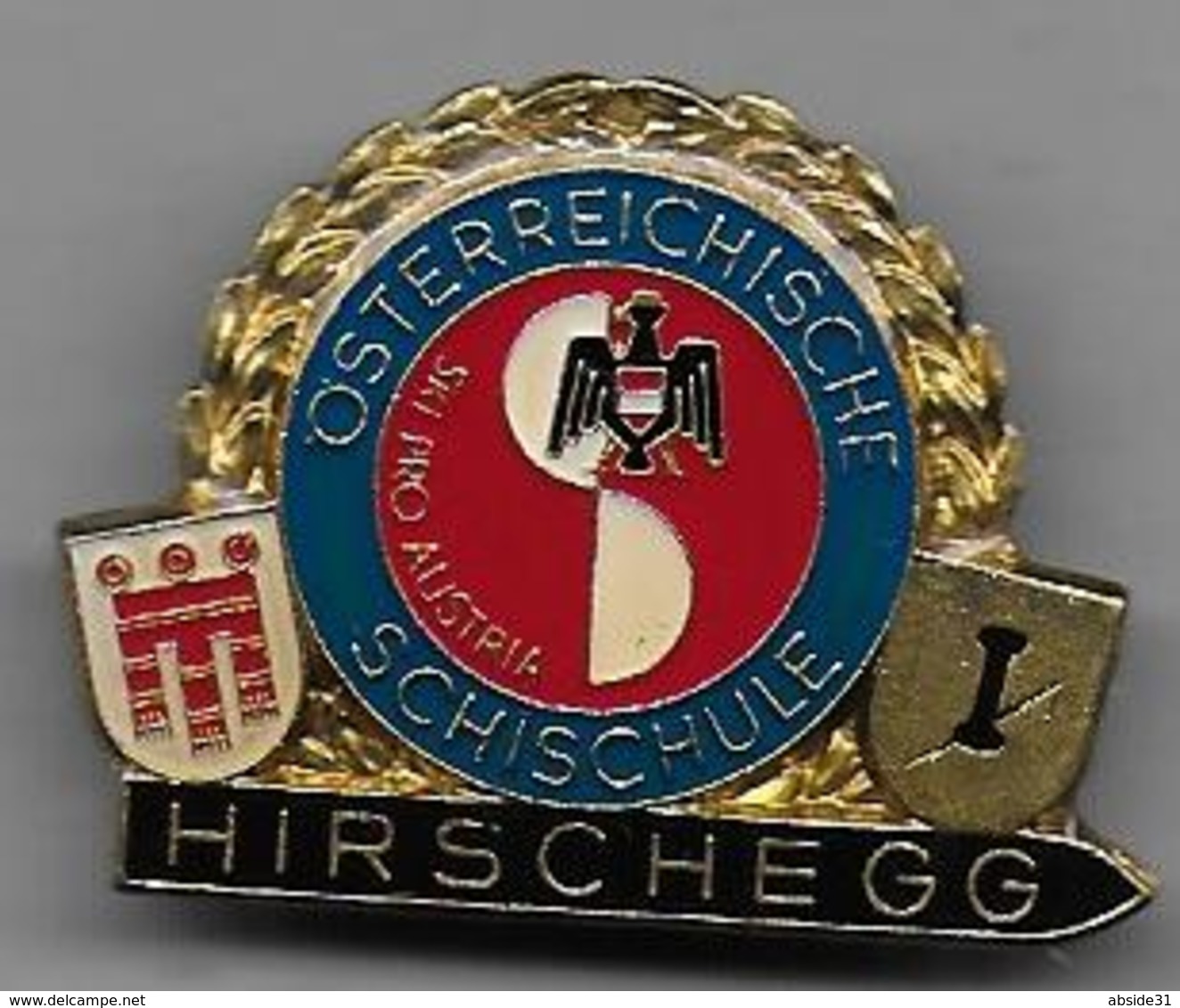 Autriche - Insigne HIRSCHEGG  SCHISCHULE - Sports D'hiver