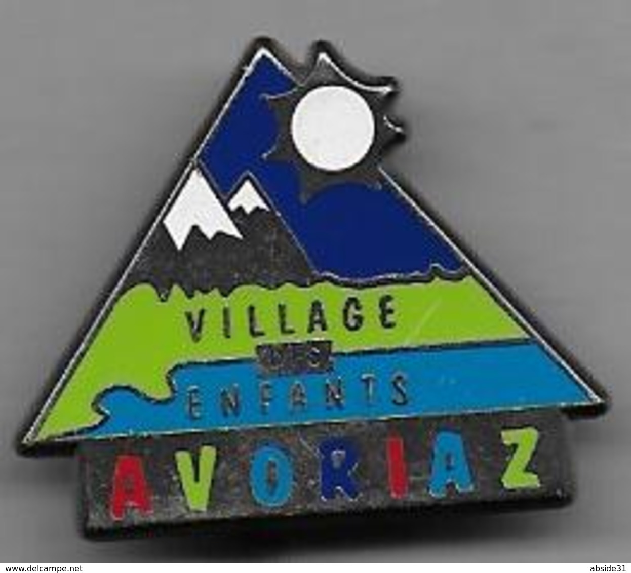 AVORIAZ  Village Des Enfants - Insigne Decat - Sports D'hiver