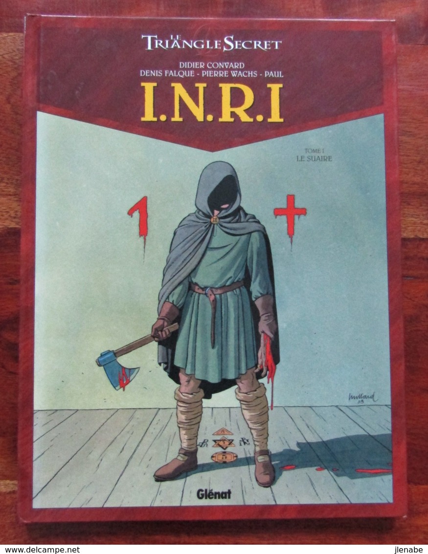 I.N.R.I Tome 1 " Le Suaire " EO 2004 - Triangle Secret, Le