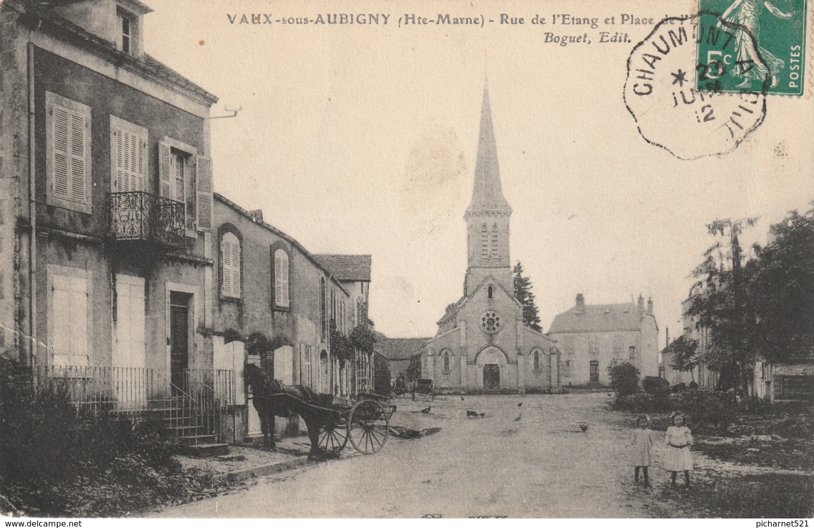 CPA De VAUX-sous-AUBIGNY (Haute-Marne) - Rue De L'étang Et Place De L'église. Editeur Boguet. Circulée En 1912. B état. - Autres & Non Classés