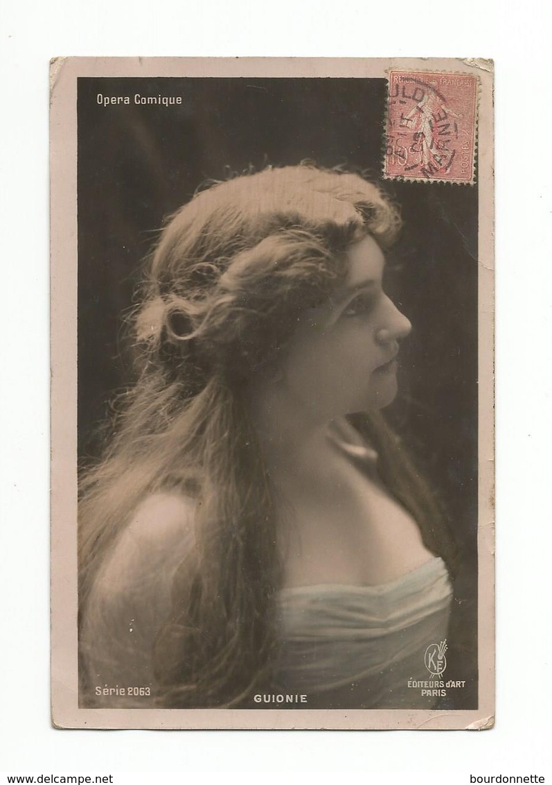 FEMMES - FRAU - LADY - Jolie Carte Fantaisie Jeune Femme Opera Comique GUIONIE - Femmes