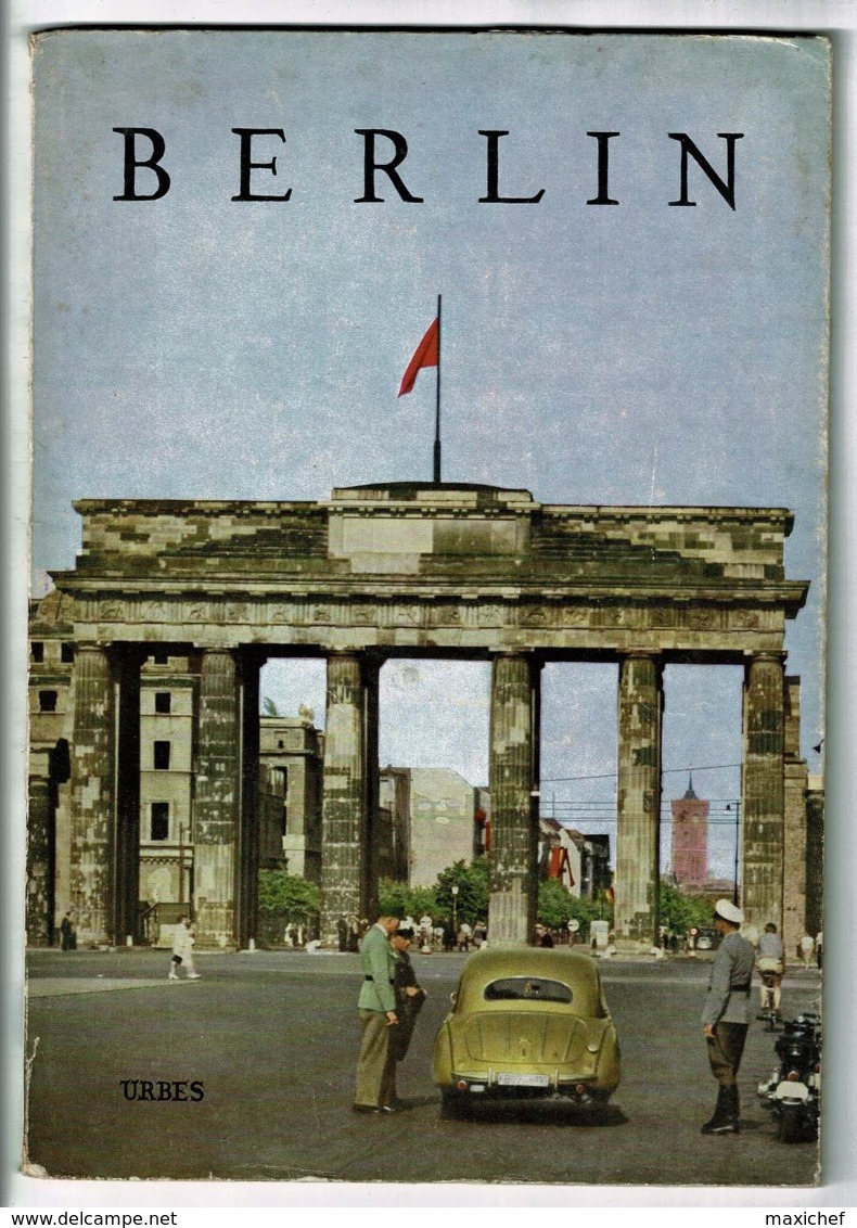Guide Touristique "BERLIN" 1955 - Urbes, Bilbände - 64pages - 17 X 24.5cm Cm - Textes & Photos - Autres & Non Classés