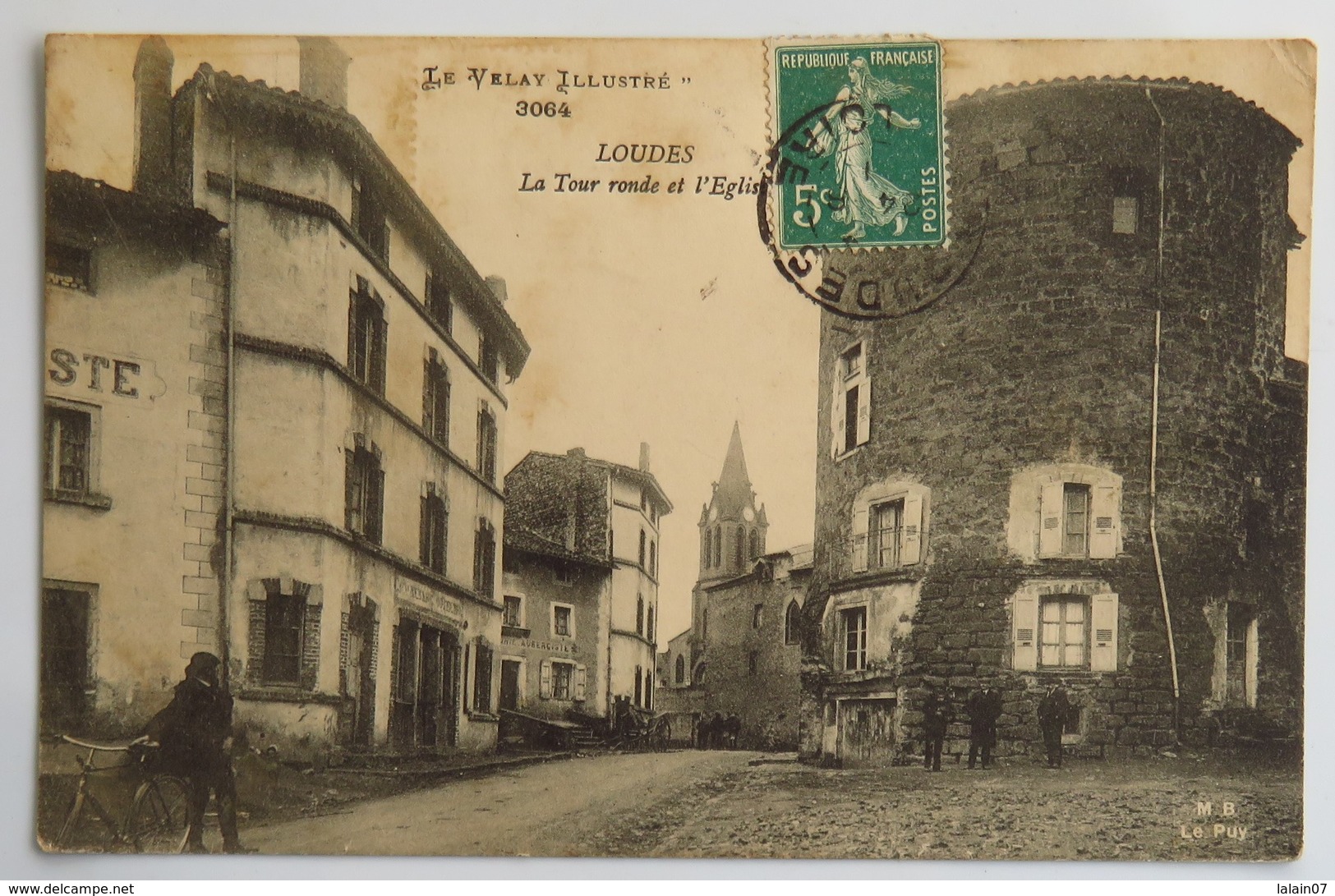 C. P. A. : 43 LOUDES : La Tour Ronde Et L'Eglise, Animé, Timbre En 1914 - Loudes