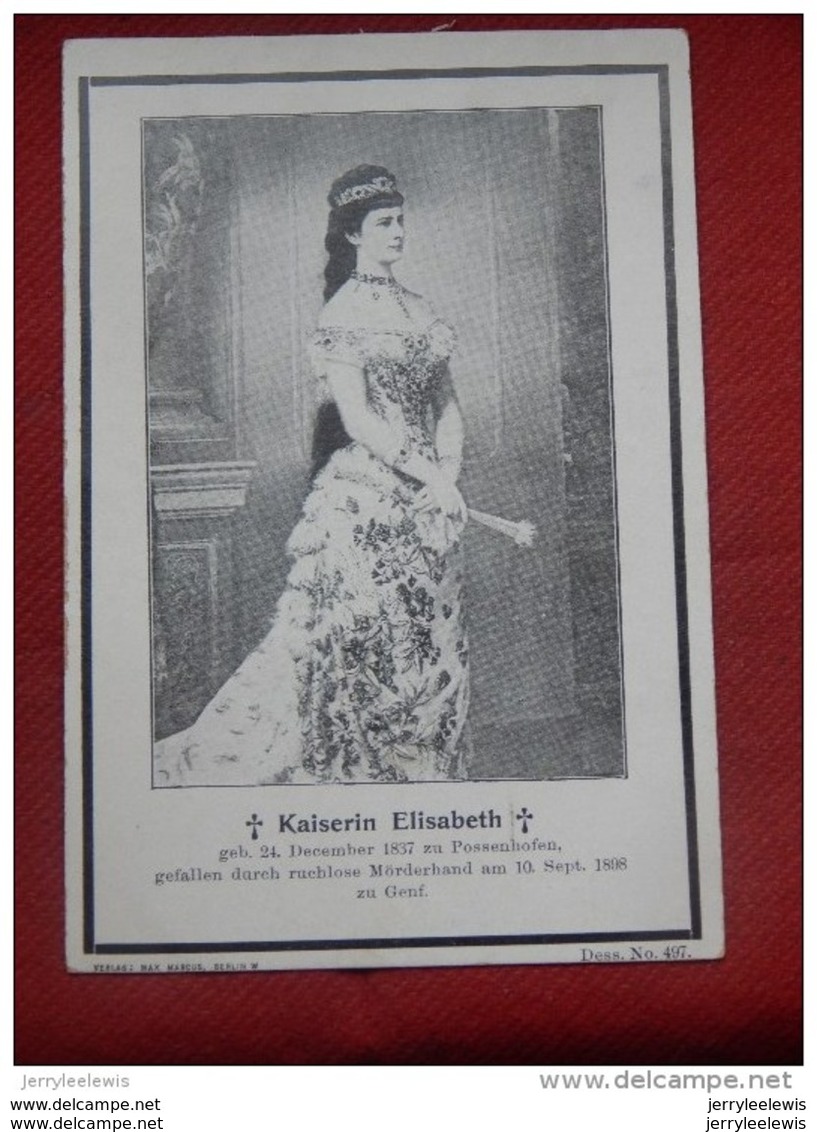 SISSI  -  Kaiserin  Elisabeth Von Österreich -  Impératrice Elisabeth D' Autriche   - - Königshäuser